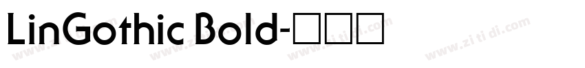 LinGothic Bold字体转换